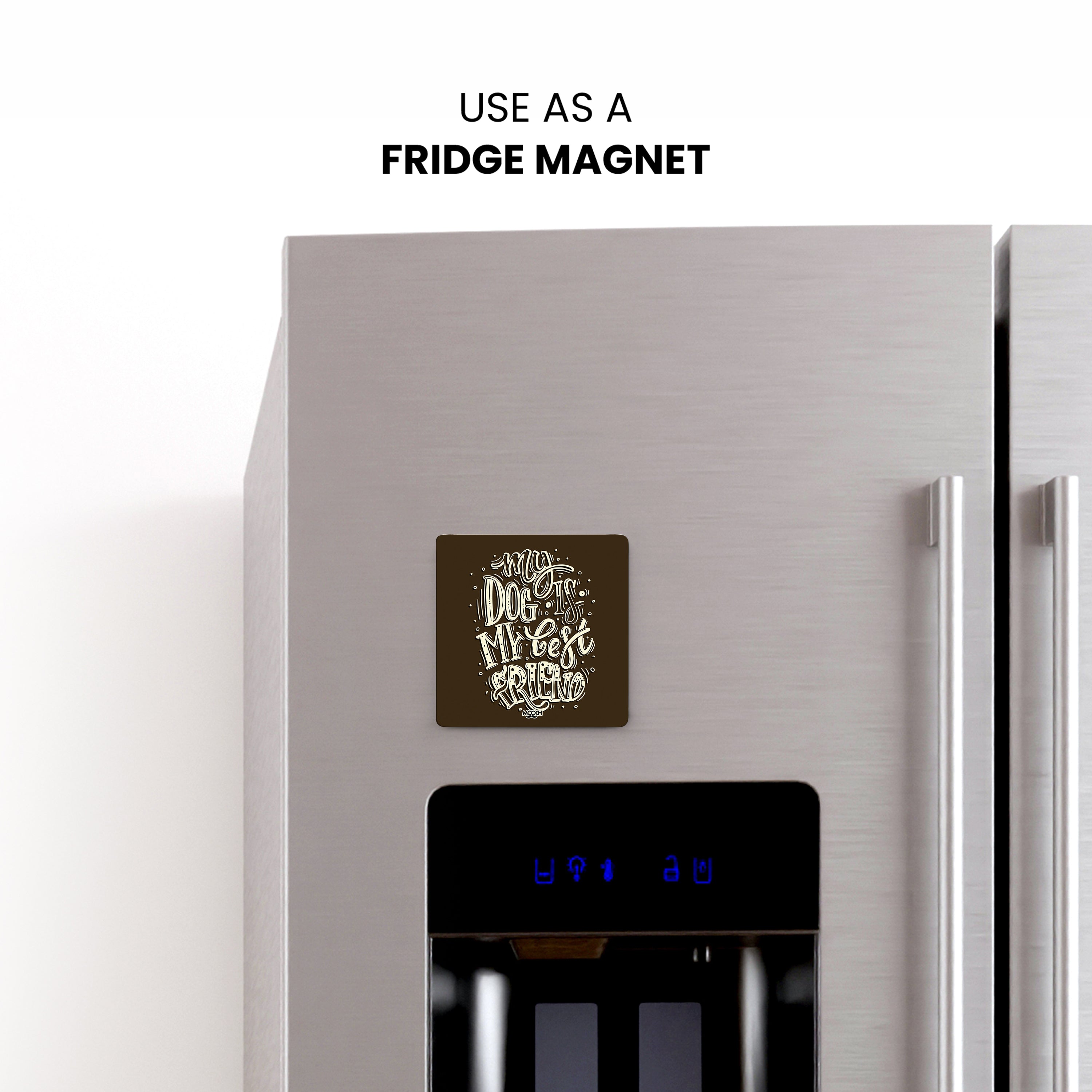 Mooch Magnetic Coaster - My Dog Is My Best Friend Mooch