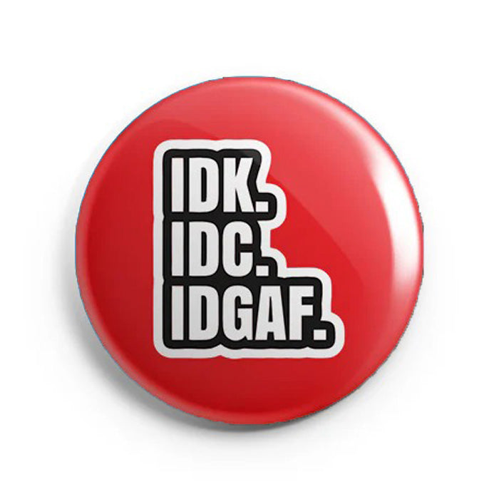 Mooch Magnetic Badge - Idk, Idc, Idgaf Mooch