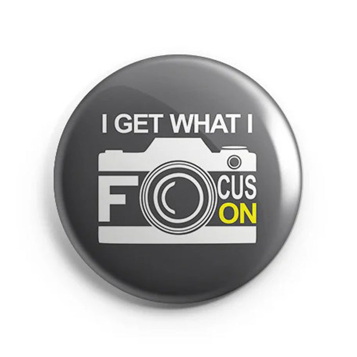 Mooch Magnetic Badge - I Get What I Focus On Mooch