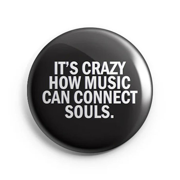 Mooch Magnetic Badge - It'S Crazy How Music Mooch