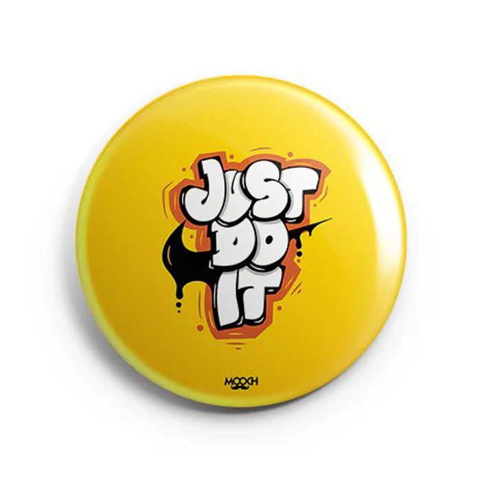 Mooch Magnetic Badge - Just Do It Mooch