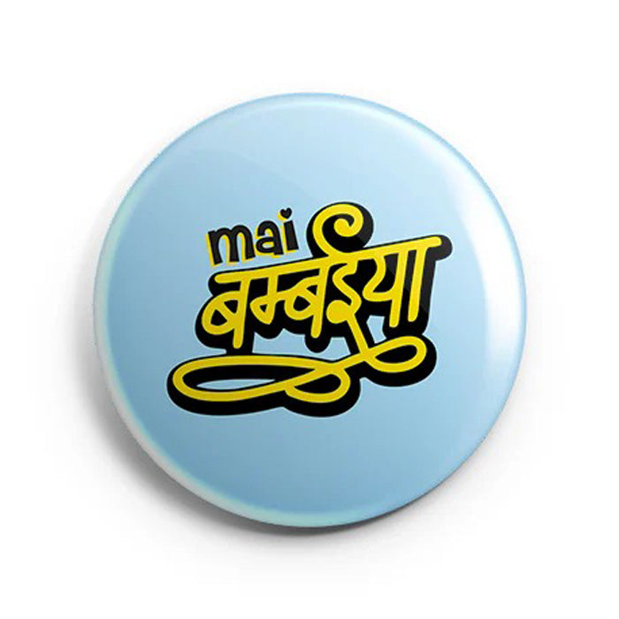 Mooch Magnetic Badge - Main Bambaiya Mooch