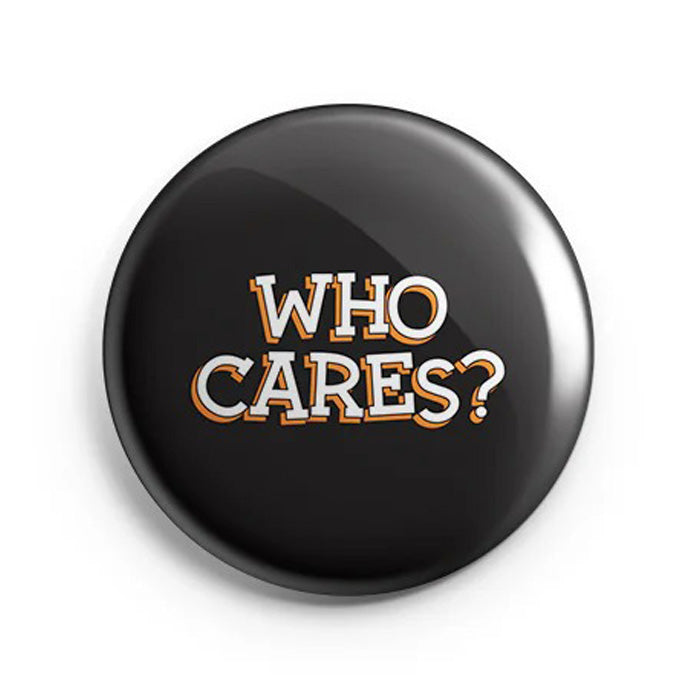 Mooch Magnetic Badge - Who Cares? Mooch