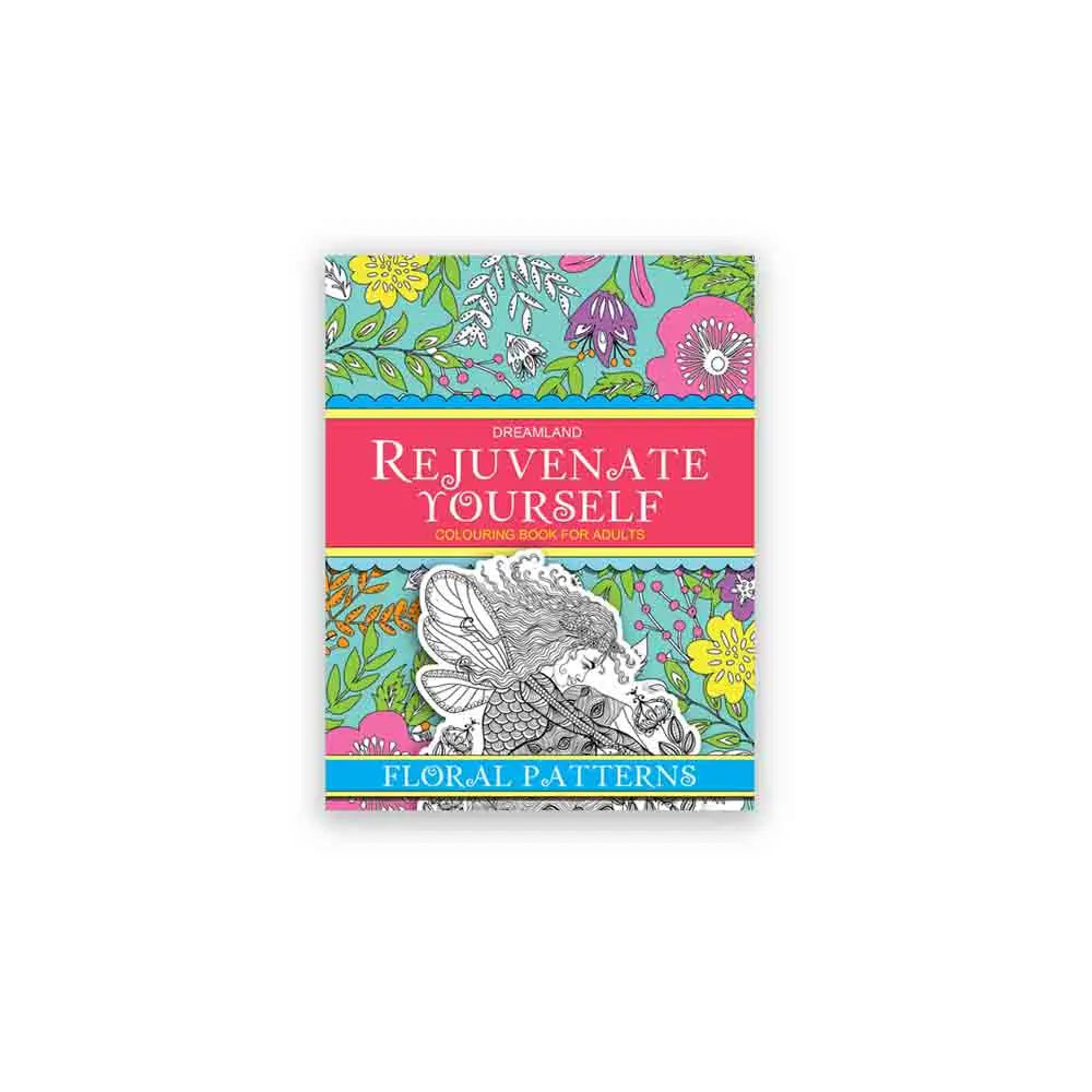 Dreamland Rejuvenate Yourself Colouring Book For Adults-Floral Patterns Dreamland
