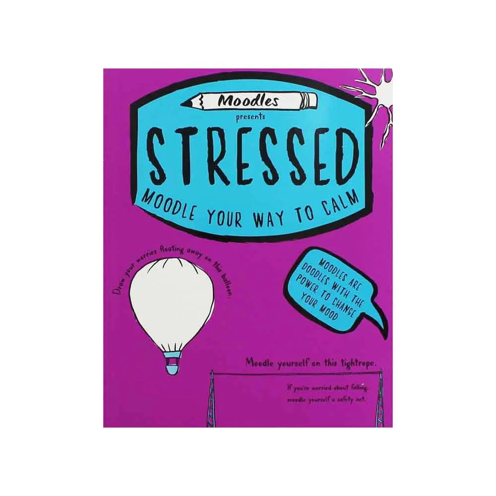 Moodles Stressed - Moodle Your Way To Calm Activity Book Parragon Books